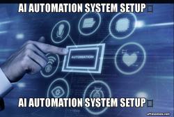 AI Automation System Setupâ